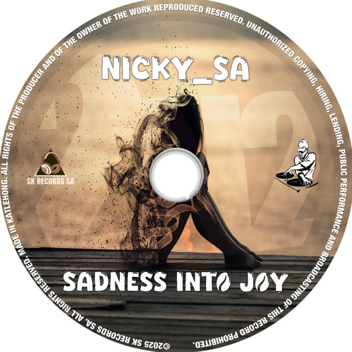 Nicky_SA - Sadness Into Joy EP