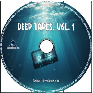Deep Tapes, Vol. 1 (Compiled by Sibusiso Ketile)
