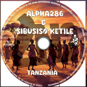 Tanzania (Original Mix) by Alpha286 & Sibusiso Ketile
