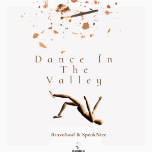SpeakNice & BravoSoul - Dance In The Valley