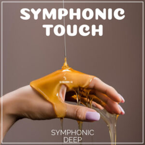 Symphonic Touch Symphonic Deep
