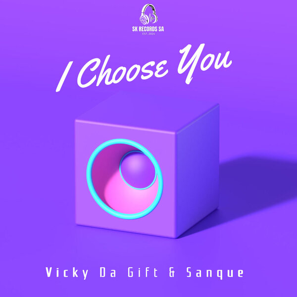 Vicky Da Gift & Sanque – I Choose You
