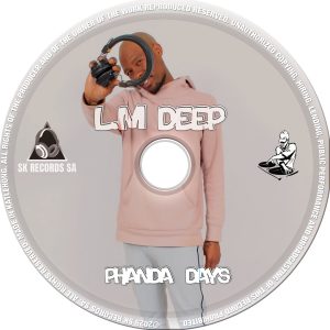 L.M Deep - Phanda Days EP